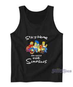 Stay Home And Watch The Simpsons Tank Top