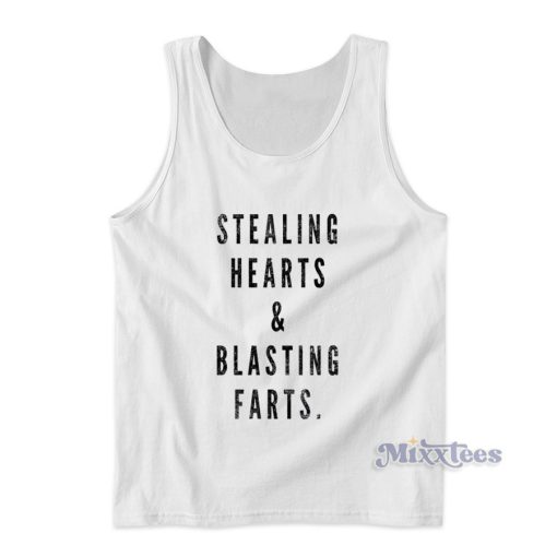 Stealing Hearts and Blasting Farts Tank Top for Unisex