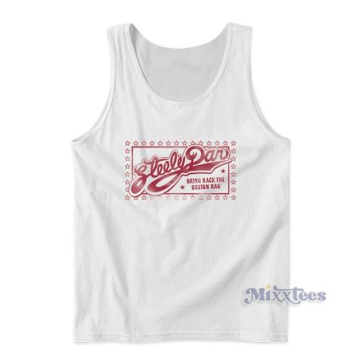 Steely Dan Bring Back The Boston Rag Tank Top