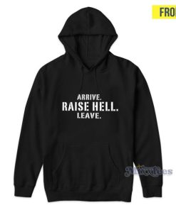 Stone Cold Steve Austin Arrive Raise Hell Leave Hoodie 2 Stone Cold Steve Austin Arrive Raise Hell Leave Hoodie 3