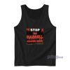 Stop The Harrell Horror Show Tank Top