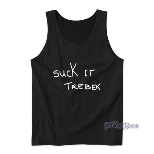 Suck It Trebek Tank Top For Unisex