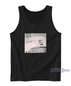 Suck My Cock Osha Funny Tank Top Cheap Custom Suck My Cock Osha Funny Tank Top Cheap Custom