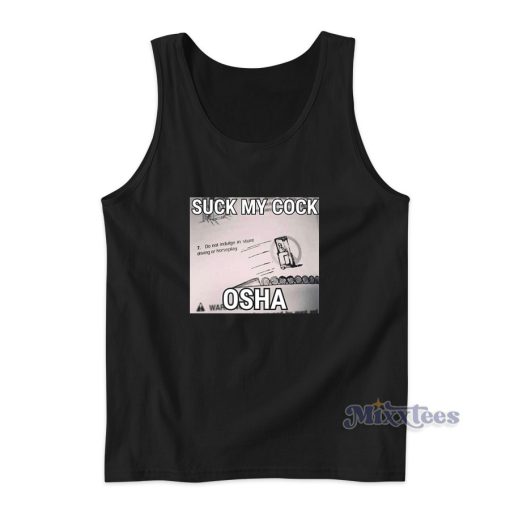 Suck My Cock Osha Funny Tank Top Cheap Custom