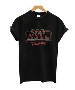Summer Hell Vacancy T-shirt Summer Hell Vacancy T-shirt