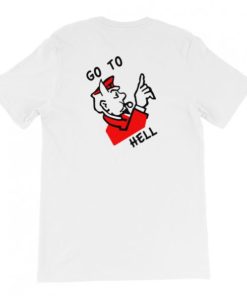 Superrradical Go To Hell T Shirt 3