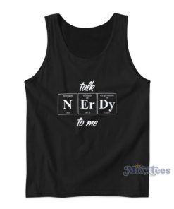 Talk Nerdy To Me Periodic Table Tank Top