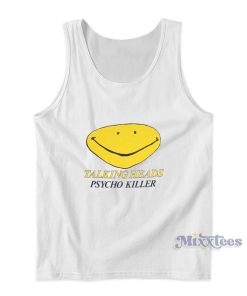 Talking Heads Psycho Killer Tank Top Talking Heads Psycho Killer Tank Top