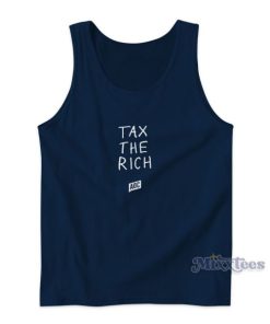 Tax The Rich Tank Top Cheap Custom