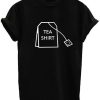 Tea shirt T-shirt