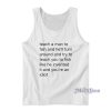Teach Me a Man To Fish Tank Top for Unisex