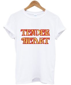 Tender heart T Shirt Tender heart T Shirt