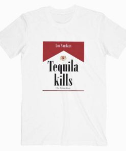 Tequila Kills Los Sundays T-shirt