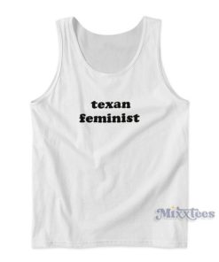 Texan Feminist Tank Top for Unisex