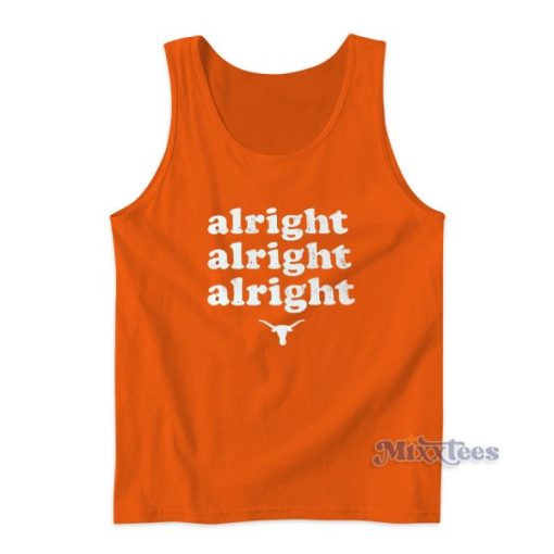 Texas Longhorns Alright Alright Alright Tank Top