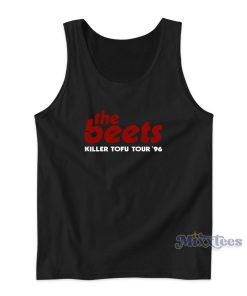 The Beets Killer Tofu Tour 96 Tank Top for Unisex The Beets Killer Tofu Tour 96 Tank Top for Unisex