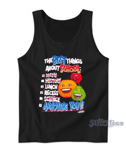 The Best Things About School Annoying You Tank Top The Best Things About School Annoying You Tank Top