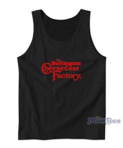 The Burlington CheeseCoat Factory Tank Top For Unisex