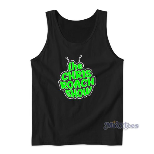 The Chris Roach Show Tank Top for Unisex