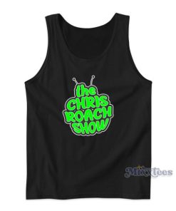 The Chris Roach Show Tank Top for Unisex