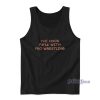 The Hood Fuck With Pro Wrestling Tank Top