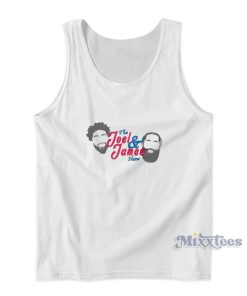 The Joel And James Show Tank Top The Joel And James Show Tank Top