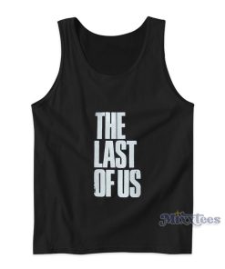 The Last Of Us Tank Top The Last Of Us Tank Top