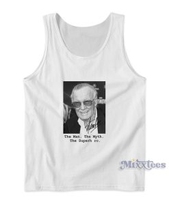 The Man The Myth The Superhero Remember Stan Lee Dies Tank Top The Man The Myth The Superhero Remember Stan Lee Dies Tank Top
