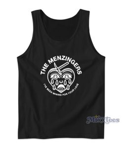 The Menzingers I’ve Been Mining For your Love Tank Top The Menzingers I’ve Been Mining For your Love Tank Top