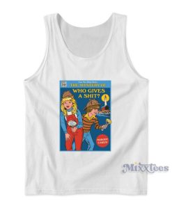 The Mystery Of Who Give A Tank Top for Unisex