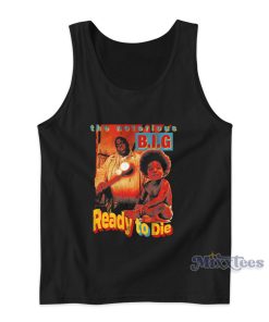 The Notorious BIG Ready To Die Tank Top for Unisex The Notorious BIG Ready To Die Tank Top for Unisex