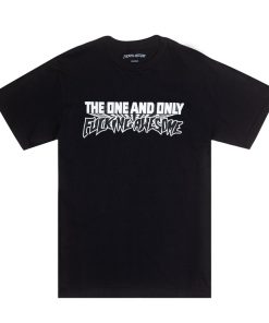 The One And Only Fucking Awesome T-Shirt