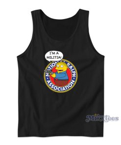 The Simpsons Ralph Wiggum I’m A Militia Tank Top The Simpsons Ralph Wiggum I’m A Militia Tank Top