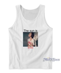 The Sun Is Shining Tank Top For Unisex