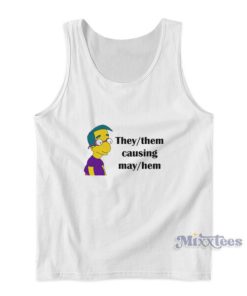 They Them Causing May Hem Tank Top