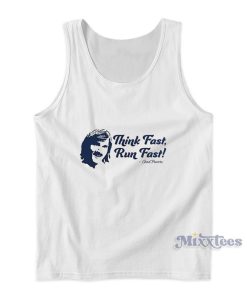 Think Fast Run Fast Chad Powers Tank Top