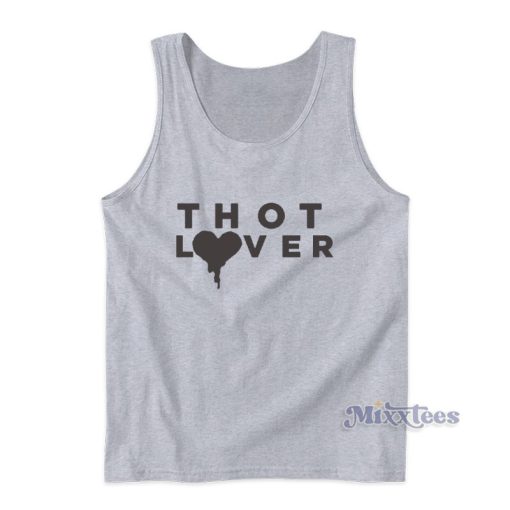 Thot Lover Tank Top For Unisex