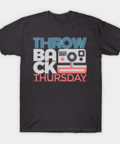 Throwback Thursday T-shirt Throwback Thursday T-shirt