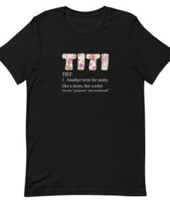 Titi Definition T-Shirt Titi Definition T-Shirt