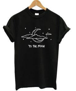 To The Moon T-shirt To The Moon T-shirt
