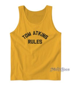 Tom Atkins Rules Tank Top for Unisex