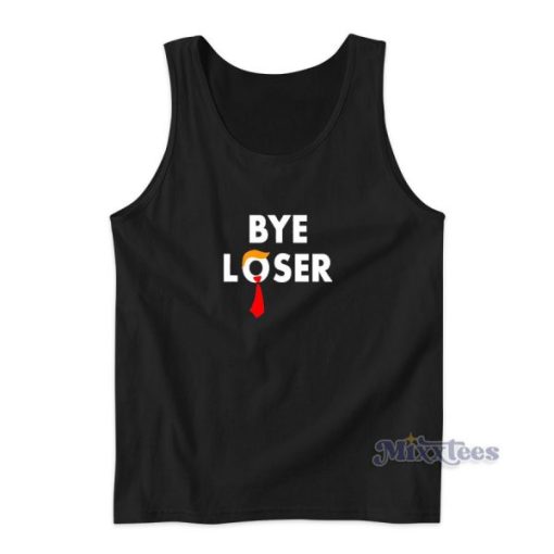 Trump Lost Biden Won Bye Loser Tank Top for Unisex