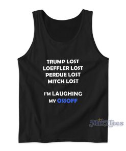 Trump Lost Tank Top Cheap Custom