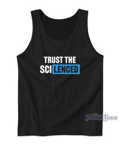 Trust The Sci Lenced Tank Top