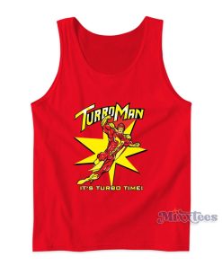 Turbo Man Its Turbo Time Tank Top For Unisex