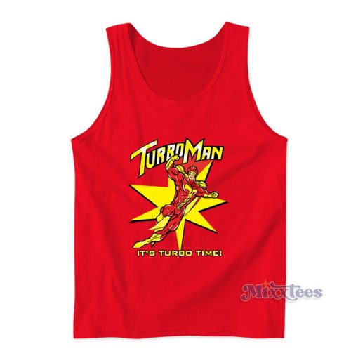 Turbo Man Its Turbo Time Tank Top For Unisex