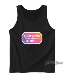 Unfavorable Attendance Mix Tank Top