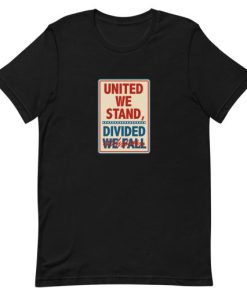 United We Stand the Late Show Stephen Colbert Unisex T-Shirt 2 United We Stand the Late Show Stephen Colbert Unisex T Shirt 3