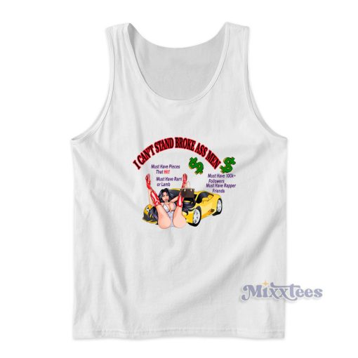 Vintage 90s I Can’t Stand Broke Ass Tank Top for Unisex