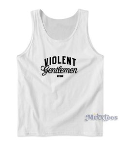 Violent Gentlemen Unite Tank Top for Unisex